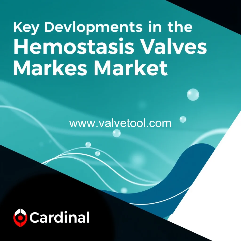 You are currently viewing Key Developments in the Hemostasis Valves Market : Innovations  Trends  and Market Insights for 2024  Cardinal Courier